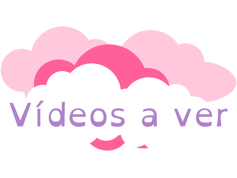 Vídeos a ver: