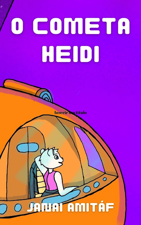 Capa do projeto: O Cometa de Heidi
